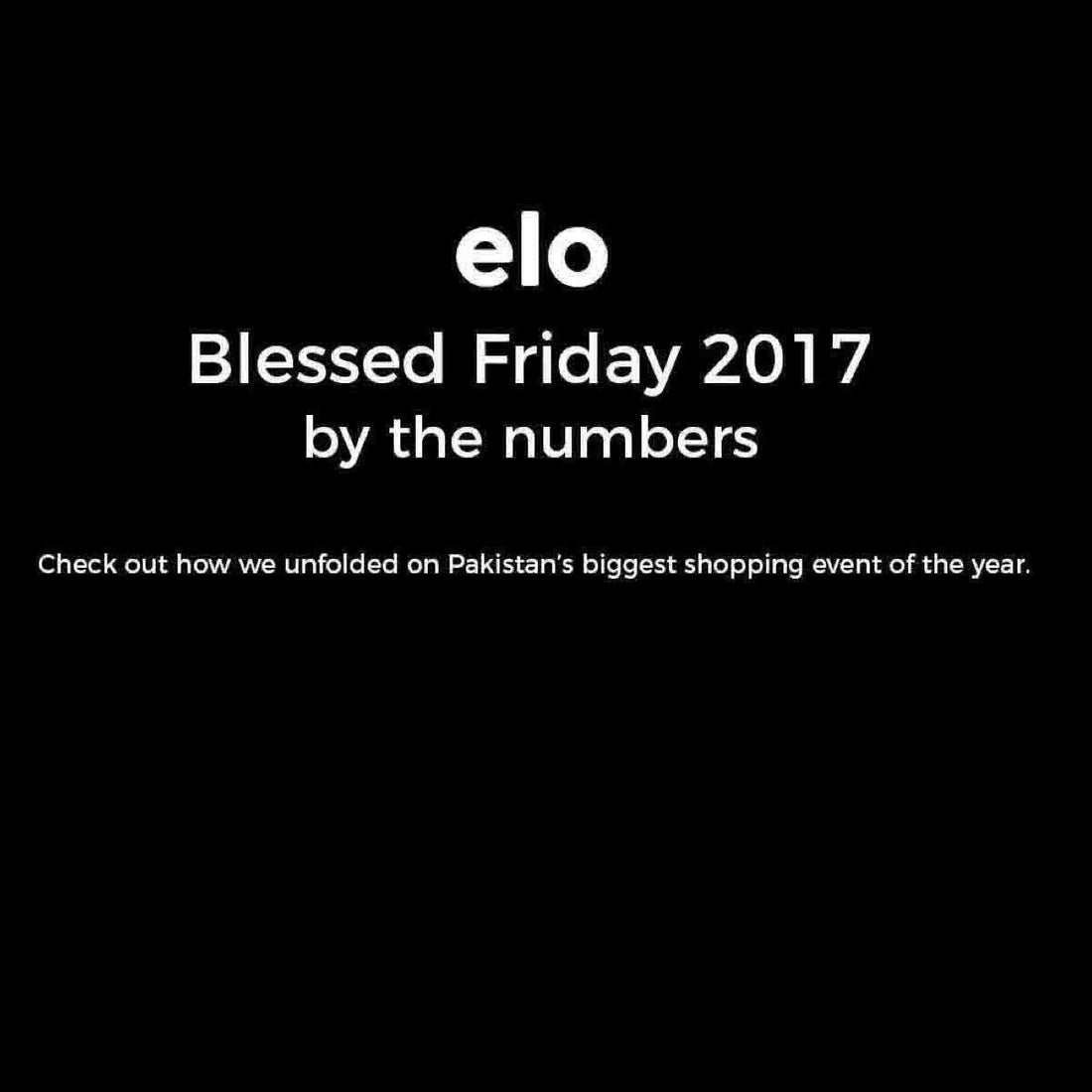 elo Blessed Friday by the numbers.